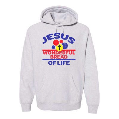 Funny Christian Bible Verse Jesus Is The Bread Of Life Premium Hoodie