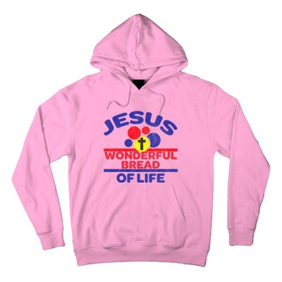 Funny Christian Bible Verse Jesus Is The Bread Of Life Hoodie