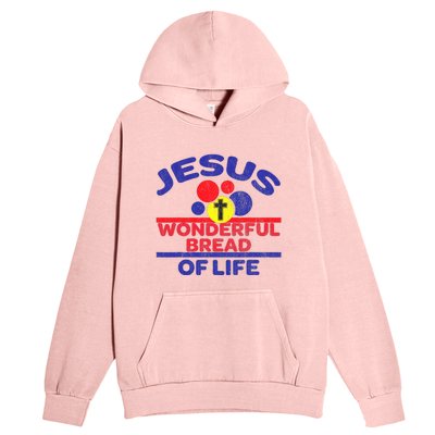 Funny Christian Bible Verse Jesus Is The Bread Of Life Urban Pullover Hoodie