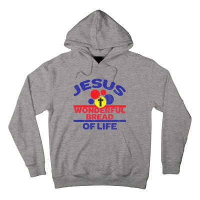 Funny Christian Bible Verse Jesus Is The Bread Of Life Tall Hoodie