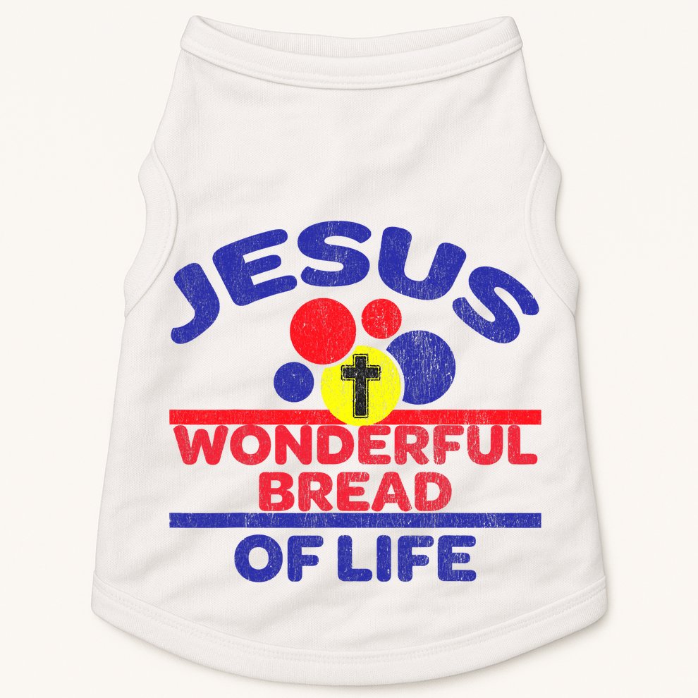 Funny Christian Bible Verse Jesus Is The Bread Of Life Doggie Tank