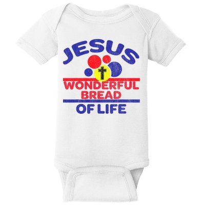 Funny Christian Bible Verse Jesus Is The Bread Of Life Baby Bodysuit