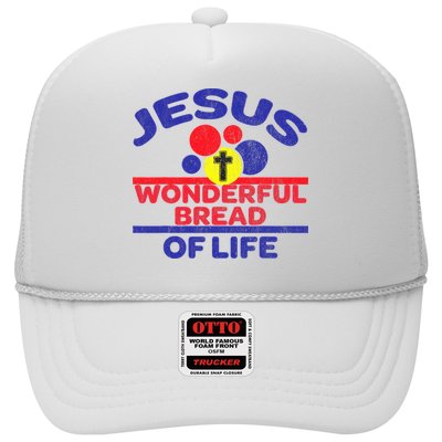 Funny Christian Bible Verse Jesus Is The Bread Of Life Trucker Hat