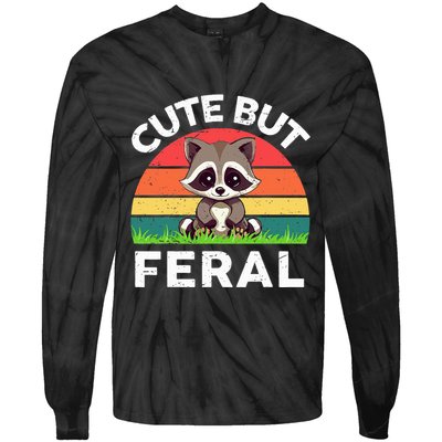 Funny Cute But Feral Raccoon Tie-Dye Long Sleeve Shirt