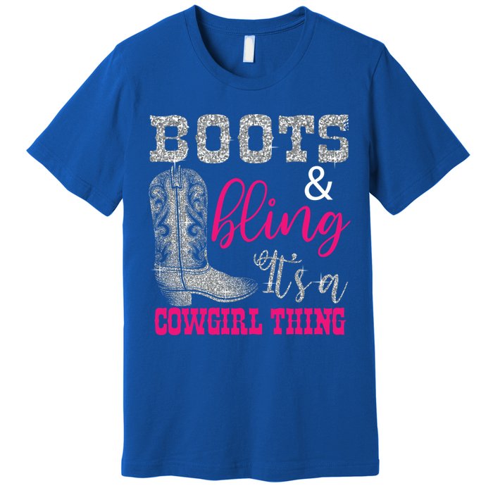 Funny Cowgirl Boots Bling Gift Cute Love Country Life Cool Gift Premium T-Shirt