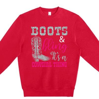 Funny Cowgirl Boots Bling Gift Cute Love Country Life Cool Gift Premium Crewneck Sweatshirt