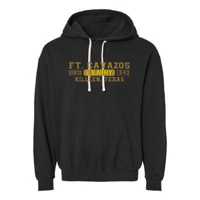 Fort Cavazos Base Ft Cavazos Killeen Texas Tx Gifts Garment-Dyed Fleece Hoodie