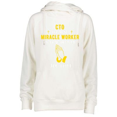 Funny Cto Because Miracle Worker Isn't A Job Title Tech Gift Funny Gift Womens Funnel Neck Pullover Hood