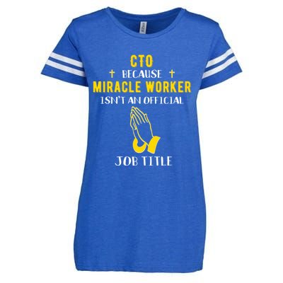 Funny Cto Because Miracle Worker Isn't A Job Title Tech Gift Funny Gift Enza Ladies Jersey Football T-Shirt