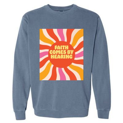 Faith Comes By Hearing Garment-Dyed Sweatshirt