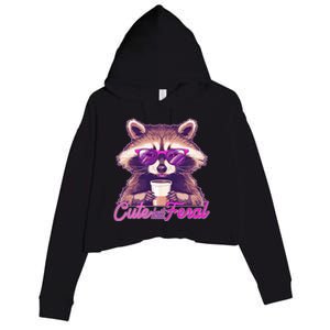 Funny Cute But Feral Coffee Raccoon Crop Fleece Hoodie