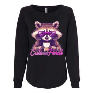 Funny Cute But Feral Coffee Raccoon Womens California Wash Sweatshirt