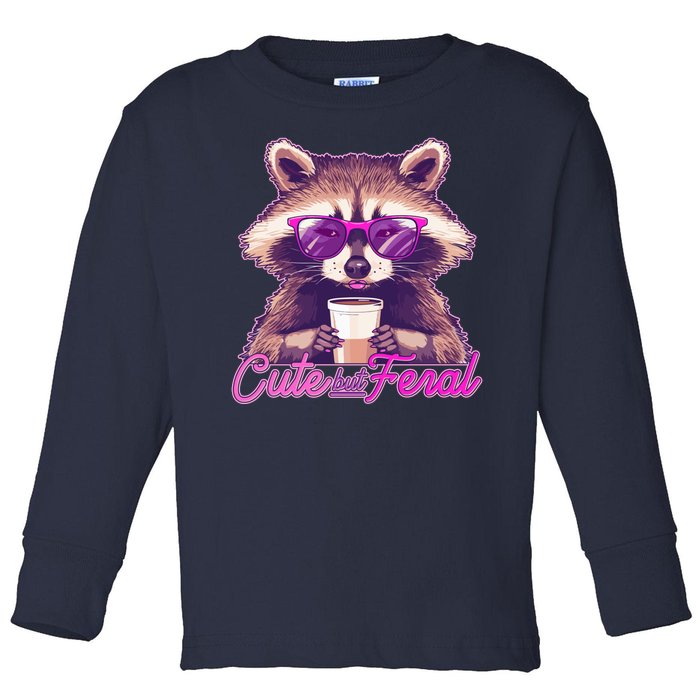 Funny Cute But Feral Coffee Raccoon Toddler Long Sleeve Shirt