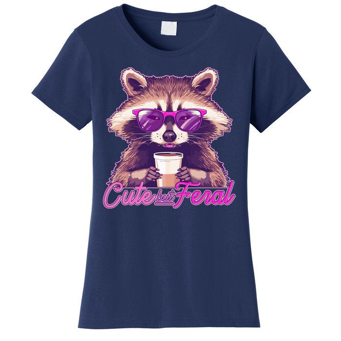 Funny Cute But Feral Coffee Raccoon Women's T-Shirt