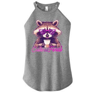 Funny Cute But Feral Coffee Raccoon Women's Perfect Tri Rocker Tank