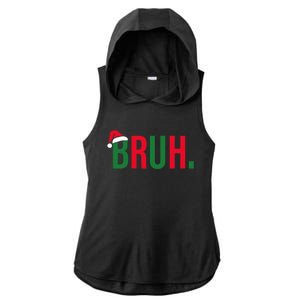 Funny Christmas Bruh Xmas Bruh Gift Ladies PosiCharge Tri-Blend Wicking Draft Hoodie Tank