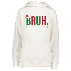 Funny Christmas Bruh Xmas Bruh Gift Womens Funnel Neck Pullover Hood