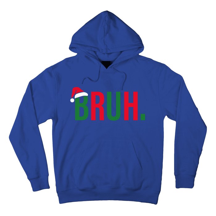 Funny Christmas Bruh Xmas Bruh Gift Hoodie