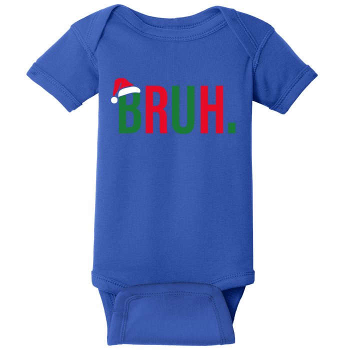 Funny Christmas Bruh Xmas Bruh Gift Baby Bodysuit