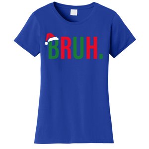 Funny Christmas Bruh Xmas Bruh Gift Women's T-Shirt