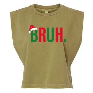 Funny Christmas Bruh Xmas Bruh Gift Garment-Dyed Women's Muscle Tee