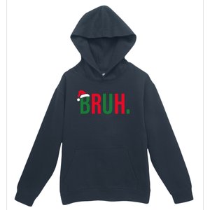 Funny Christmas Bruh Xmas Bruh Gift Urban Pullover Hoodie