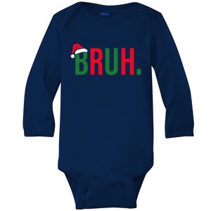 Funny Christmas Bruh Xmas Bruh Gift Baby Long Sleeve Bodysuit