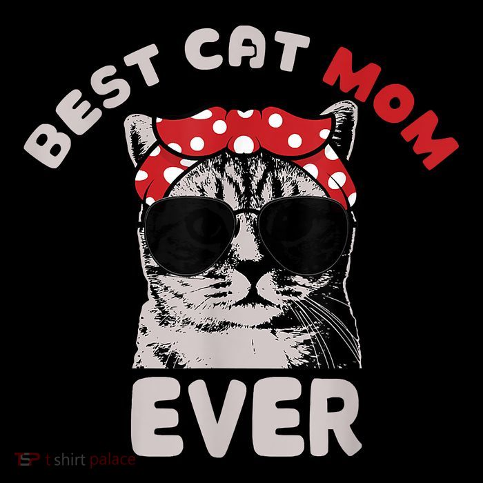 Funny Cat Best Cat Mom Ever Meow With My Cat Tee T-Shirt
