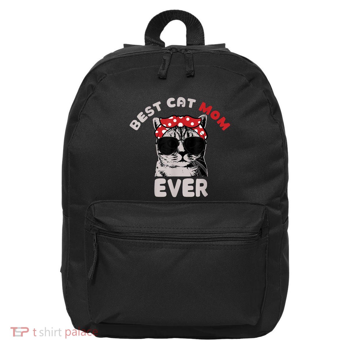 Funny Cat Best Cat Mom Ever Meow With My Cat Tee 16 in Basic Backpack