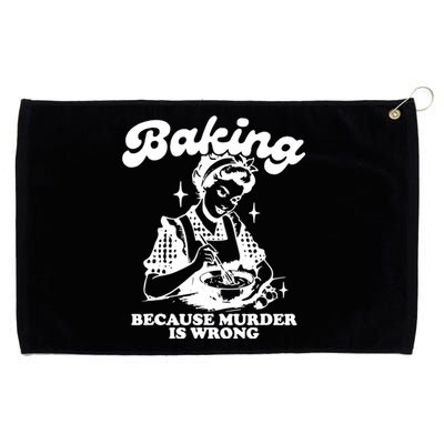 Funny Chef Baker Lady Baking Because Murder Is Wrong Vintage Meaningful Gift Grommeted Golf Towel