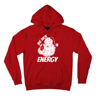 Funny Christmas Big Nick Energy Sweatshirt Santa Claus  Tall Hoodie