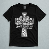 Funny Christ Beside Me Christ Before Me Christ Behind Me T-Shirt