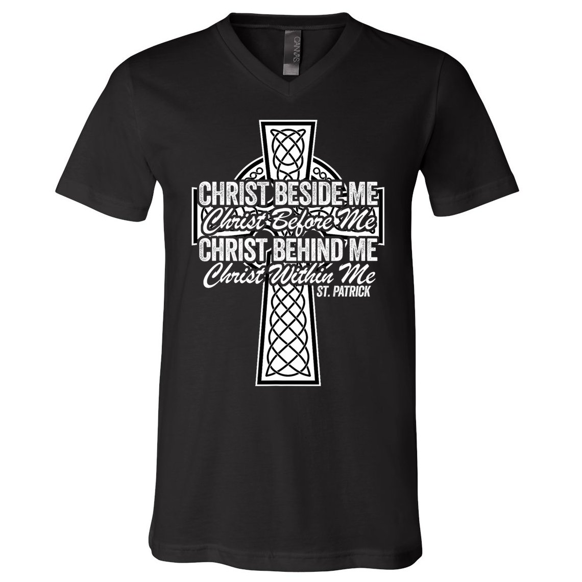 Funny Christ Beside Me Christ Before Me Christ Behind Me V-Neck T-Shirt