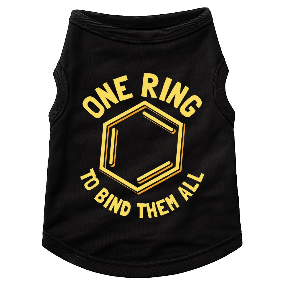 Funny Chemistry Benzene Ring One Ring To Bind Them All Doggie Tank