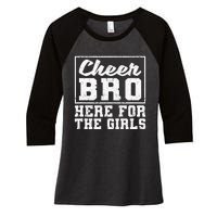 Funny Cheerleading Bros Cheer Bro Here Women's Tri-Blend 3/4-Sleeve Raglan Shirt