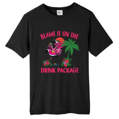 Flamingo Cruise Blame It on the Drink Package Drinking Booze Tall Fusion ChromaSoft Performance T-Shirt