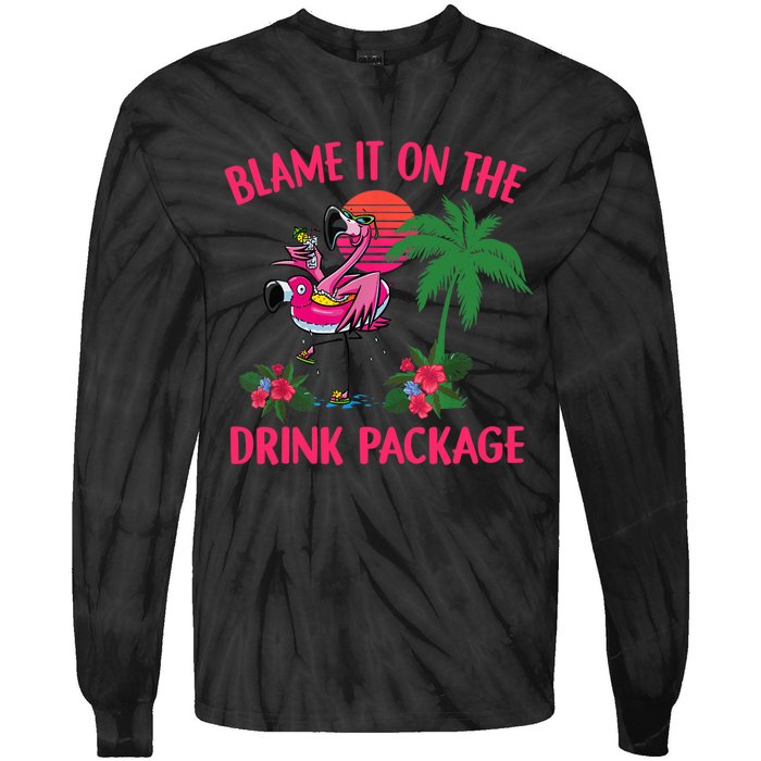 Flamingo Cruise Blame It on the Drink Package Drinking Booze Tie-Dye Long Sleeve Shirt