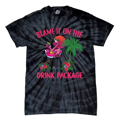 Flamingo Cruise Blame It on the Drink Package Drinking Booze Tie-Dye T-Shirt