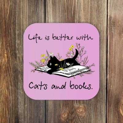 Funny Cat Book Life Is Better With Cats And Books Coaster