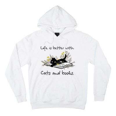 Funny Cat Book Life Is Better With Cats And Books Hoodie