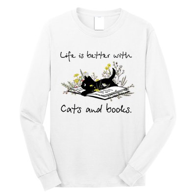 Funny Cat Book Life Is Better With Cats And Books Long Sleeve Shirt