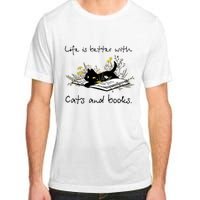 Funny Cat Book Life Is Better With Cats And Books Adult ChromaSoft Performance T-Shirt