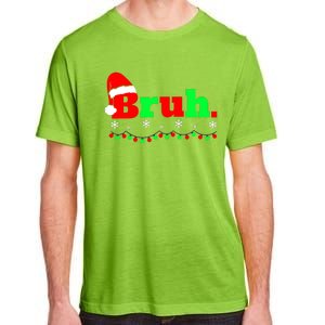 Funny Christmas Bruh Adult ChromaSoft Performance T-Shirt