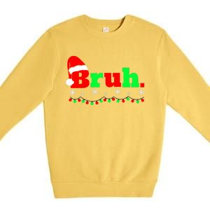 Funny Christmas Bruh Premium Crewneck Sweatshirt