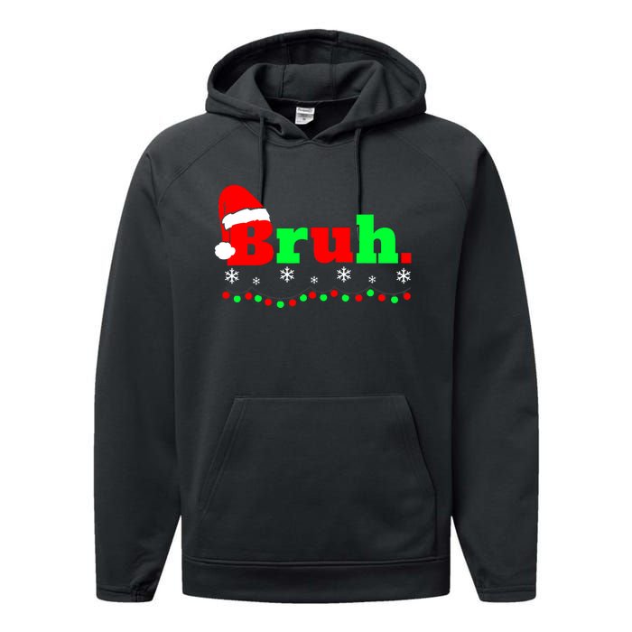 Funny Christmas Bruh Performance Fleece Hoodie