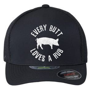 Funny Chef Bbq Grilling Smoking Every But Loves A Rub Gift Cute Gift Flexfit Unipanel Trucker Cap