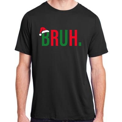 Funny Christmas Bruh Xmas  Adult ChromaSoft Performance T-Shirt