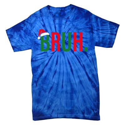 Funny Christmas Bruh Xmas  Tie-Dye T-Shirt