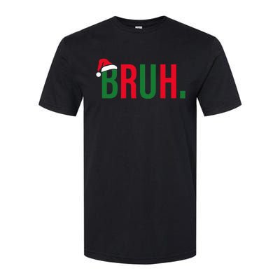 Funny Christmas Bruh Xmas  Softstyle CVC T-Shirt