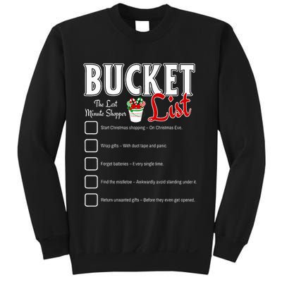 Funny Christmas Bucket List Design Xmas Holiday Humor Sweatshirt